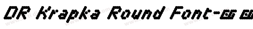 DR Krapka Round Font字体转换
